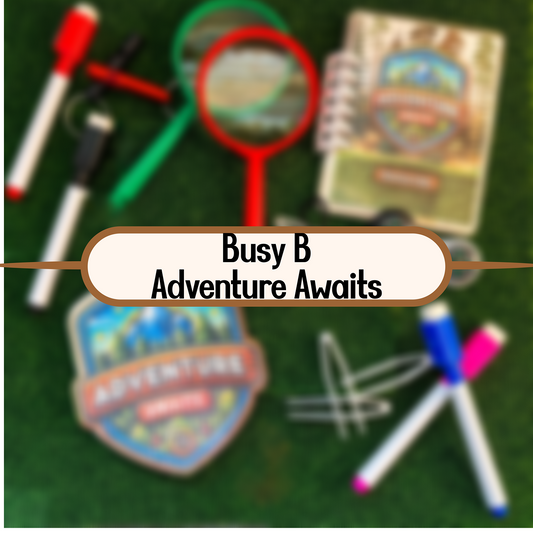 Busy B - Adventure Awaits Kits - PRE-ORDER