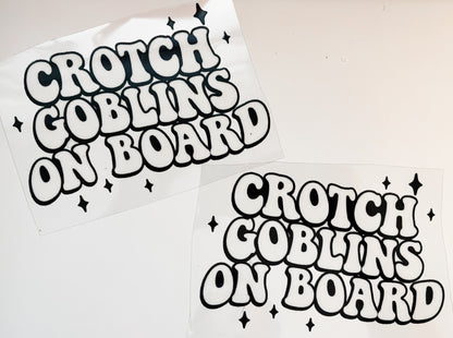 Crotch Goblins On Board