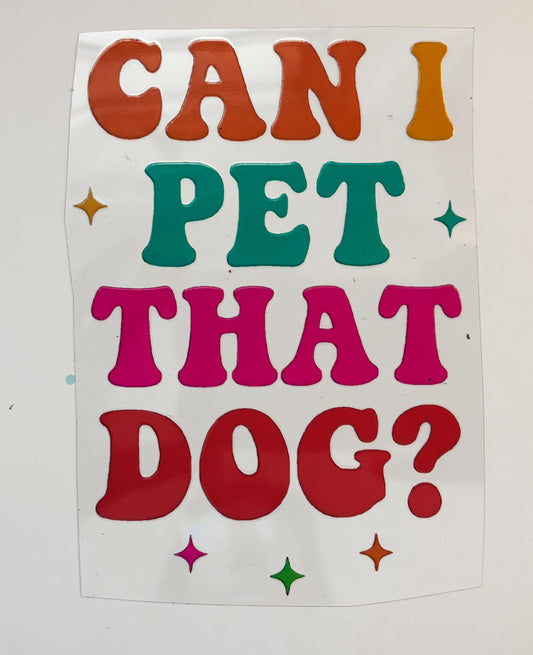 Can I Pet That Dog