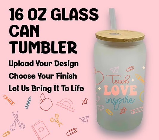 Custom 16oz Glass Can Tumbler - Upload Your Design