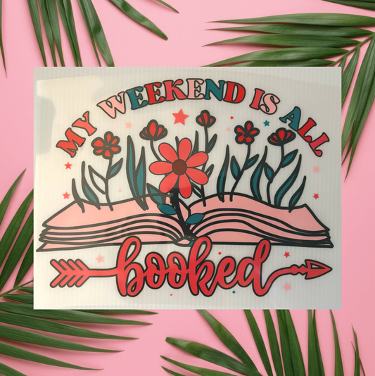 Weekend Is All Booked