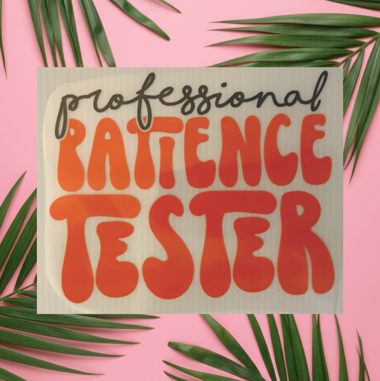Professional Patience Tester