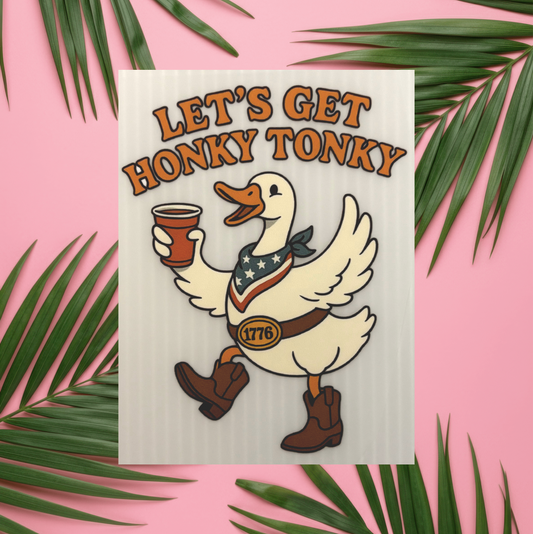 Let's Get Honky Tonky (Koozie/Pocket)