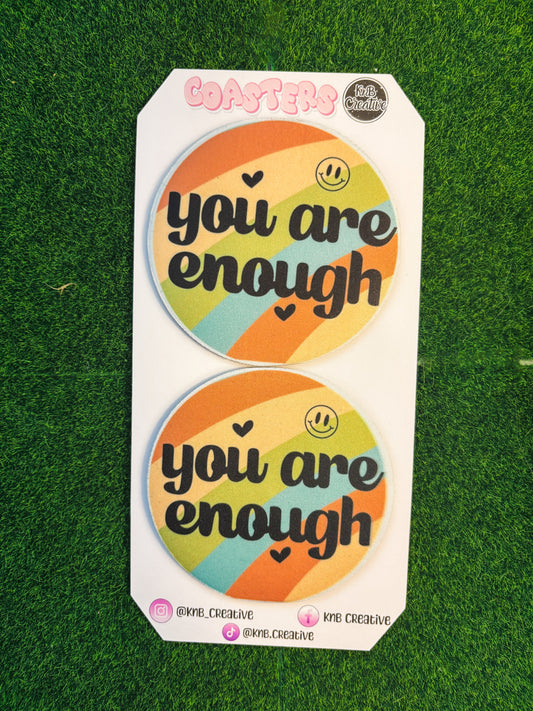You are Enough Small Circle Coasters
