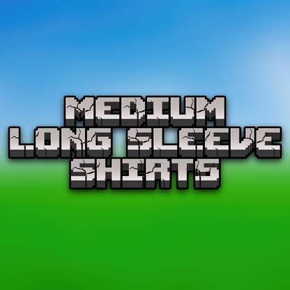 Medium Long Sleeves